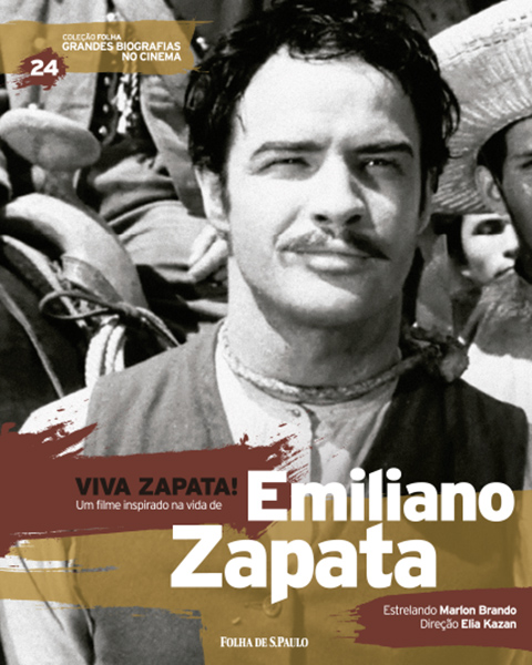 Emiliano Zapata - Coleo Folha Grandes Biografias no Cinema